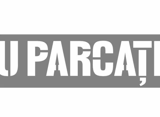 Șablon cu textul NU PARCAȚI pentru zone cu staționare interzisă